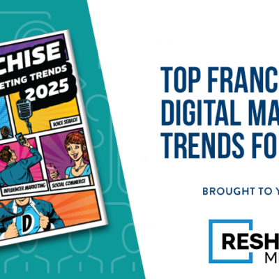 Top Franchise Digital Marketing Trends for 2025