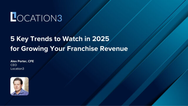 5 Key Trends to Watch in 2025 for Growing Your Franchise Revenue