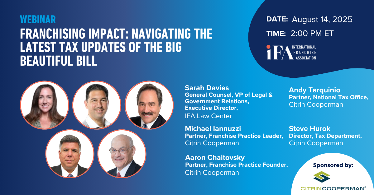 FRANCHISING IMPACT: NAVIGATING THE LATEST TAX UPDATES OF THE BIG BEAUTIFUL BILL